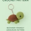 Turtle Crochet Pattern PDF | Beginner-Friendly Amigurumi Keychain DIY