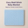 il_fullxfull.7223950273_an33.jpg Cozy Shell Stitch Baby Blanket Crochet Pattern PDF | Beginner Friendly Striped or Solid Tutorial