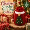 Christmas Crochet Gift Bag Pattern PDF | Beginner Crochet Drawstring Bag | Holiday Gift Bag Crochet Pattern | Christmas Tree Bag